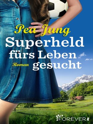 cover image of Superheld fürs Leben gesucht